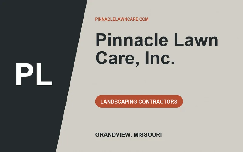 Pinnacle Lawn Care, Inc. in Grandview, Missouri