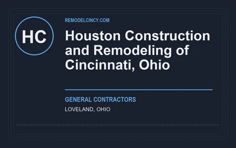 Houston Construction and Remodeling of Cincinnati, Ohio in Loveland, Ohio