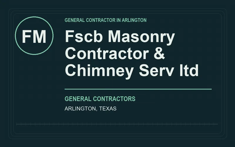Fscb Masonry Contractor & Chimney Serv ltd in Arlington, Texas