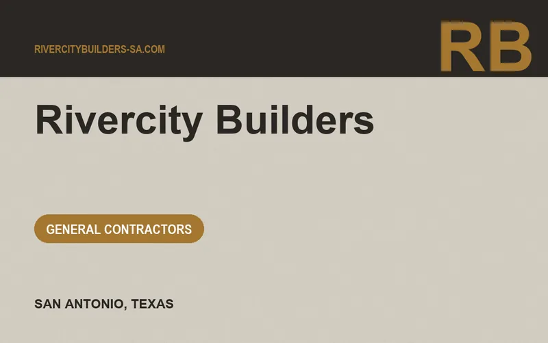 RIVERCITY BUILDERS in San Antonio, Texas