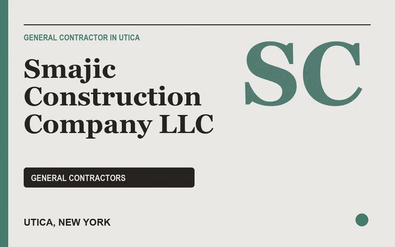 Smajic Construction Company LLC in Utica, New York