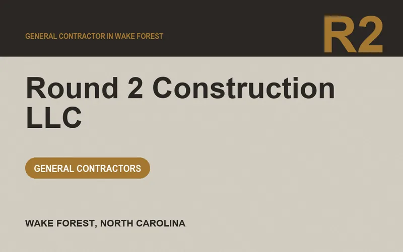 Round 2 Construction LLC in Wake Forest, North Carolina