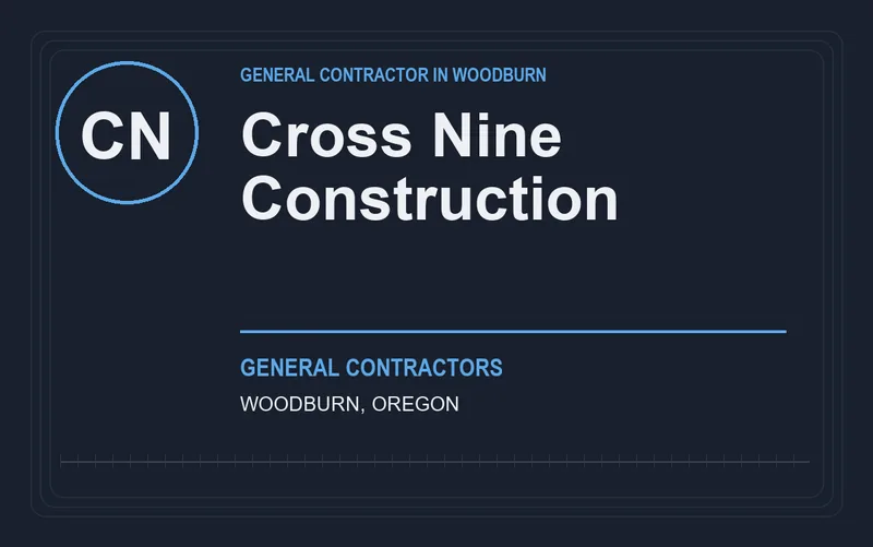 Cross Nine Construction in Woodburn, Oregon