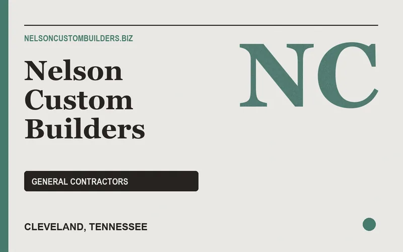 Nelson Custom Builders in Cleveland, Tennessee