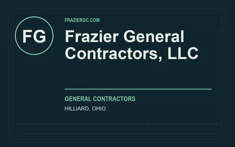 Frazier General Contractors, LLC in Hilliard, Ohio