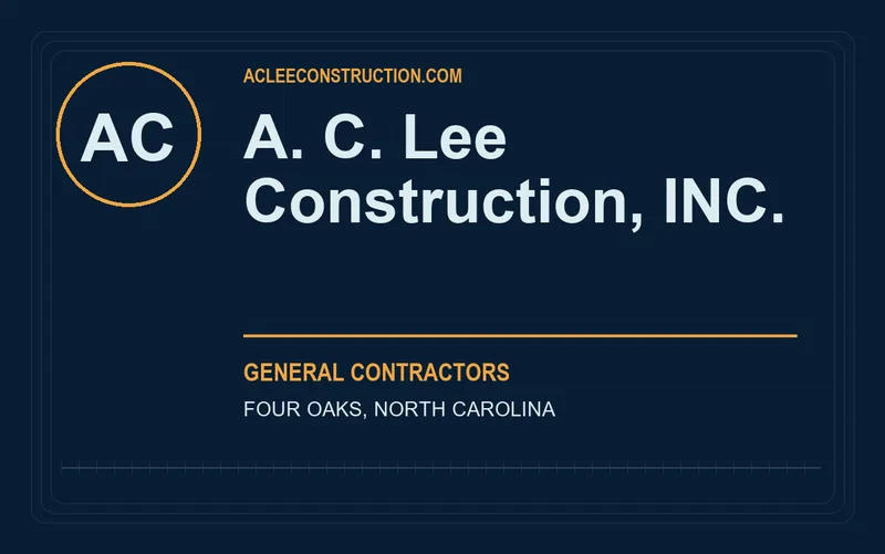 A. C. Lee Construction, INC. in Four Oaks, North Carolina