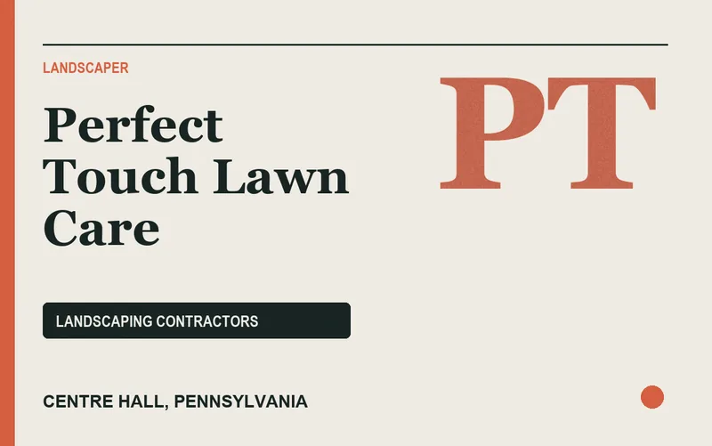 Perfect Touch Lawn Care in Centre Hall, Pennsylvania