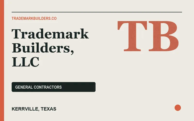 Trademark Builders, LLC in Kerrville, Texas