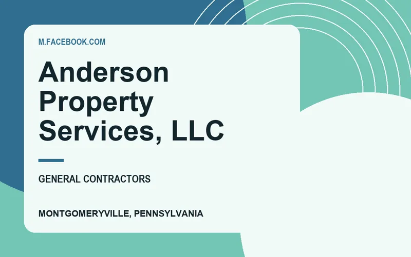 Anderson Property Services, LLC in Montgomeryville, Pennsylvania