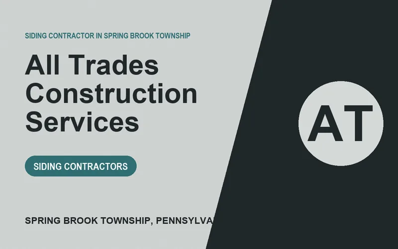 All Trades Construction Services in Spring Brook Township, Pennsylvania