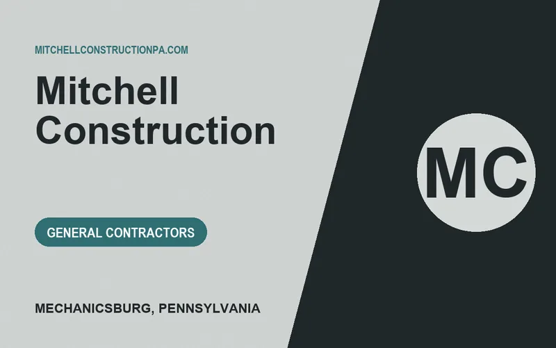 Mitchell Construction in Mechanicsburg, Pennsylvania