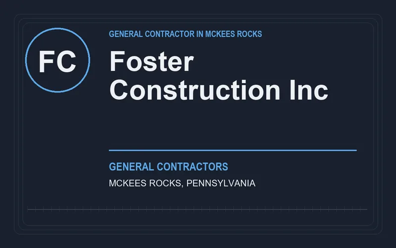 Foster Construction Inc in McKees Rocks, Pennsylvania