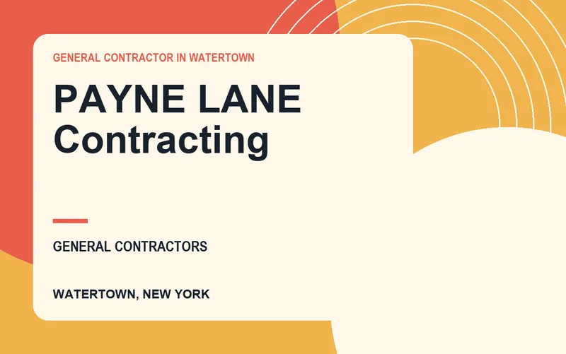 PAYNE LANE Contracting in Watertown, New York