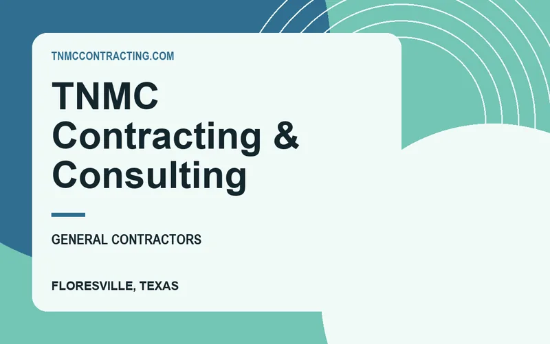 TNMC Contracting & Consulting in Floresville, Texas