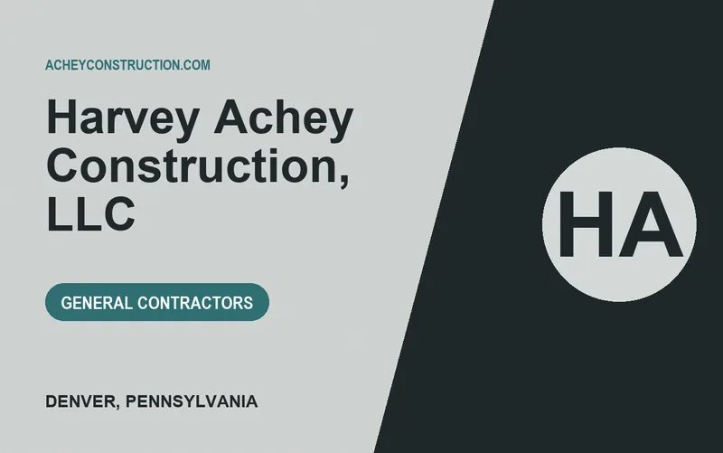 Harvey Achey Construction, LLC in Denver, Pennsylvania