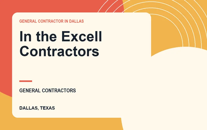 In the Excell Contractors in Dallas, Texas