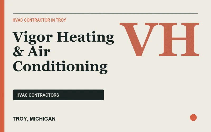 Vigor Heating & Air Conditioning in Troy, Michigan