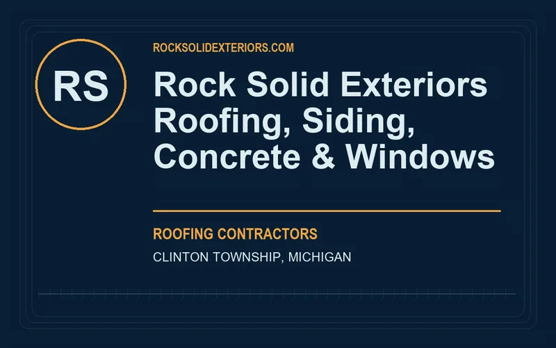 Rock Solid Exteriors Roofing, Siding, Concrete & Windows in Clinton Township, Michigan
