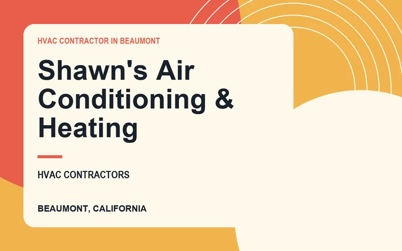 Shawn's Air Conditioning & Heating in Beaumont, California