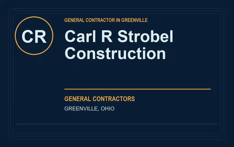 Carl R Strobel Construction in Greenville, Ohio