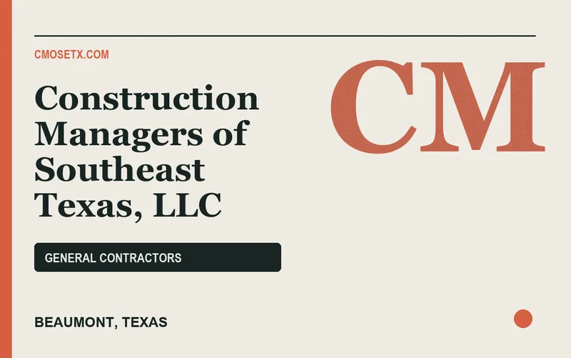 Construction Managers of Southeast Texas, LLC in Beaumont, Texas
