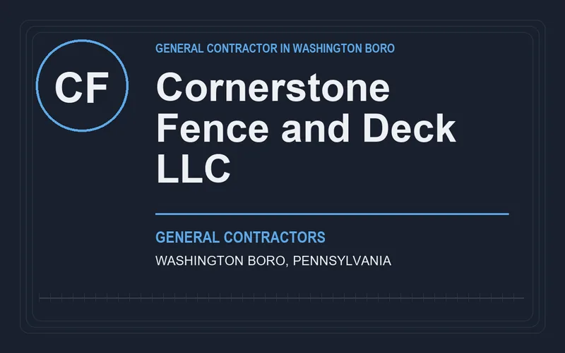 Cornerstone Fence and Deck LLC in Washington Boro, Pennsylvania