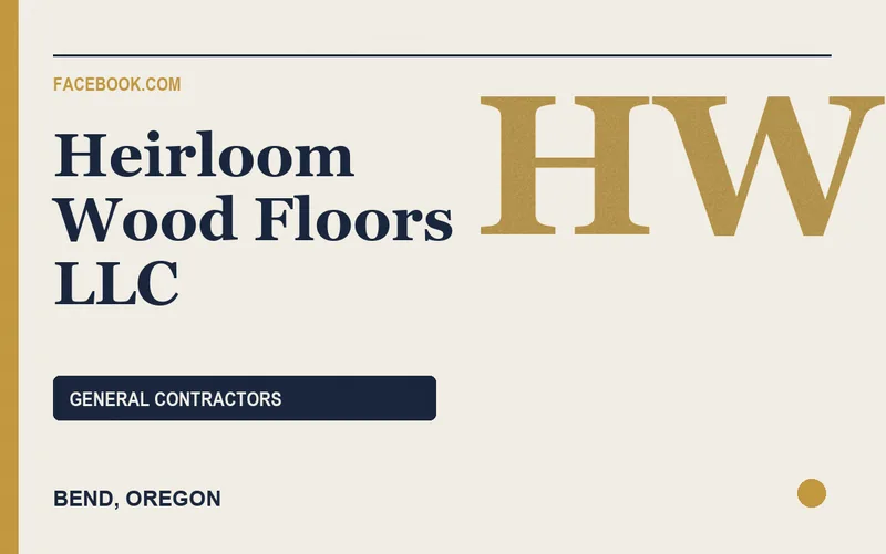 Heirloom Wood Floors LLC in Bend, Oregon