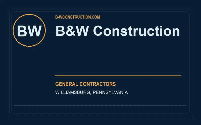 B&W Construction in Williamsburg, Pennsylvania