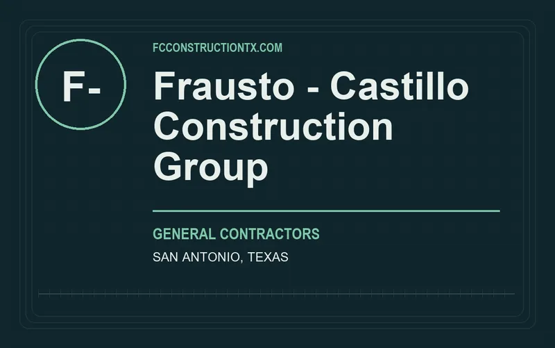 Frausto - Castillo Construction Group in San Antonio, Texas