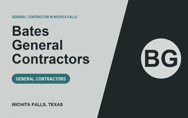 Bates General Contractors in Wichita Falls, Texas