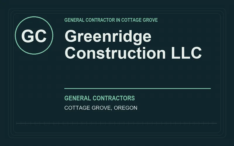 Greenridge Construction LLC in Cottage Grove, Oregon
