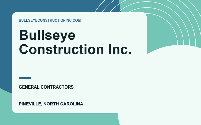 Bullseye Construction Inc. in Pineville, North Carolina