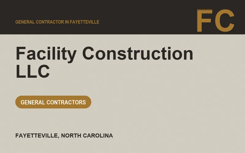 Facility Construction LLC in Fayetteville, North Carolina