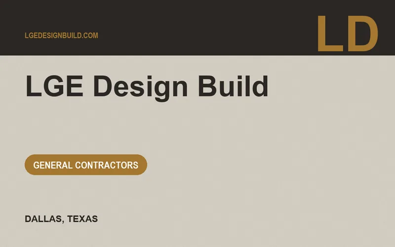 LGE Design Build in Dallas, Texas