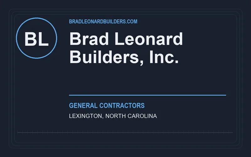 Brad Leonard Builders, Inc. in Lexington, North Carolina