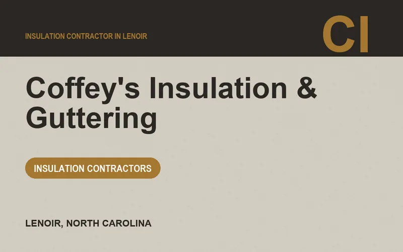 Coffey's Insulation & Guttering in Lenoir, North Carolina