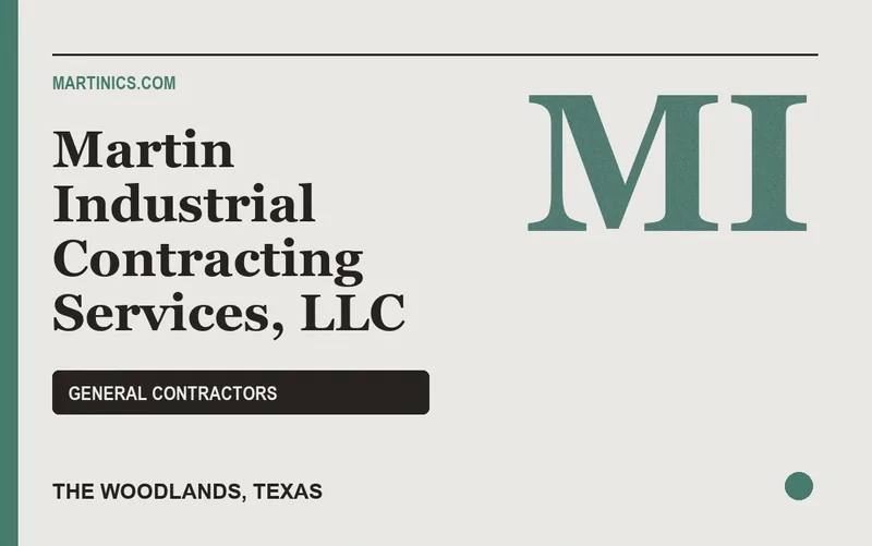 Martin Industrial Contracting Services, LLC in The Woodlands, Texas