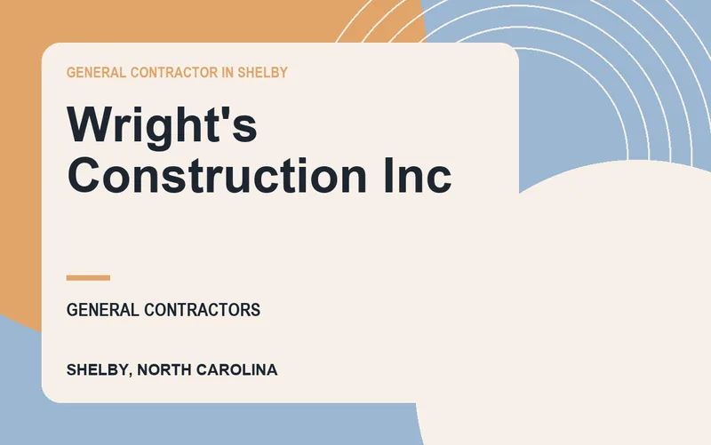 Wright's Construction Inc in Shelby, North Carolina