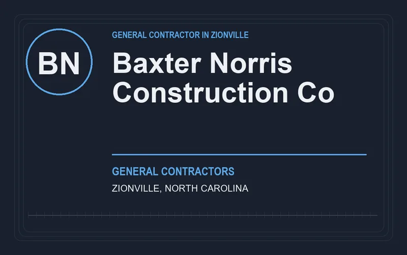 Baxter Norris Construction Co in Zionville, North Carolina
