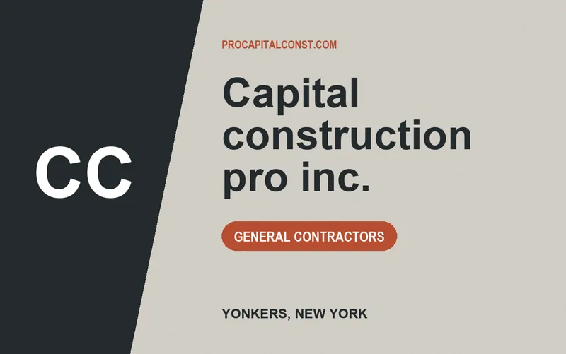 Capital construction pro inc. in Yonkers, New York