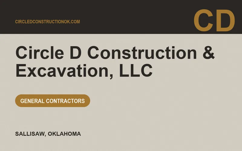 Circle D Construction & Excavation, LLC in Sallisaw, Oklahoma
