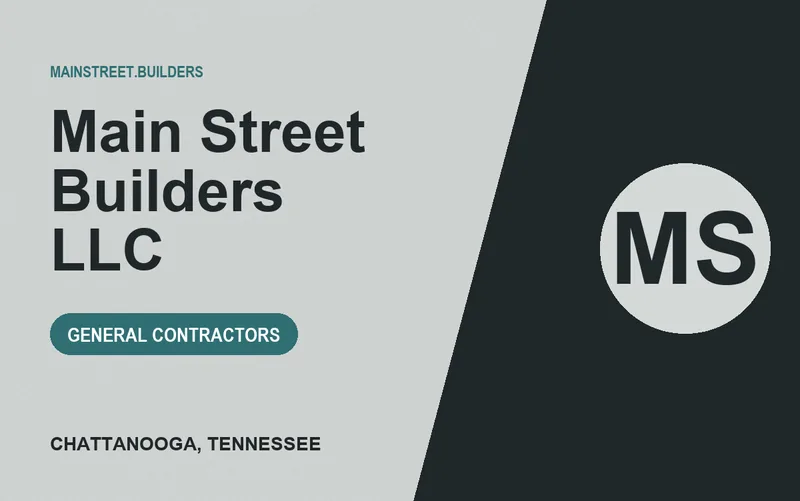 Main Street Builders LLC in Chattanooga, Tennessee