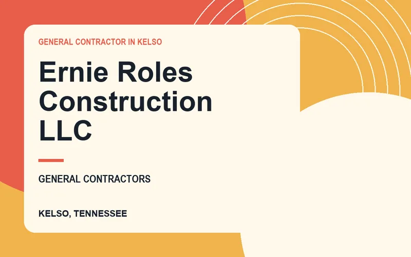 Ernie Roles Construction LLC in Kelso, Tennessee