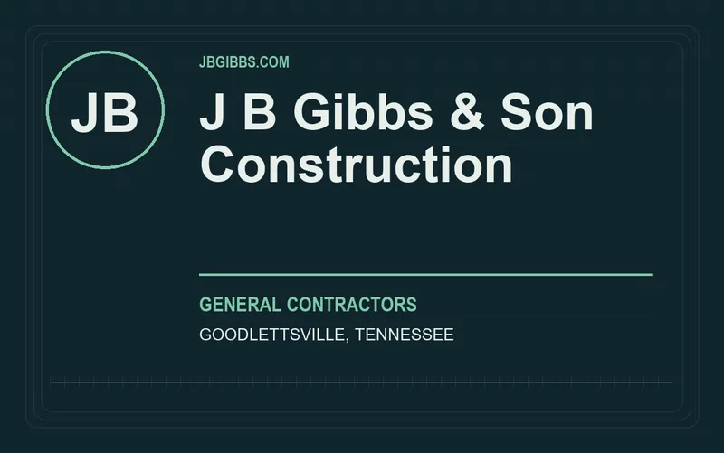 J B Gibbs & Son Construction in Goodlettsville, Tennessee