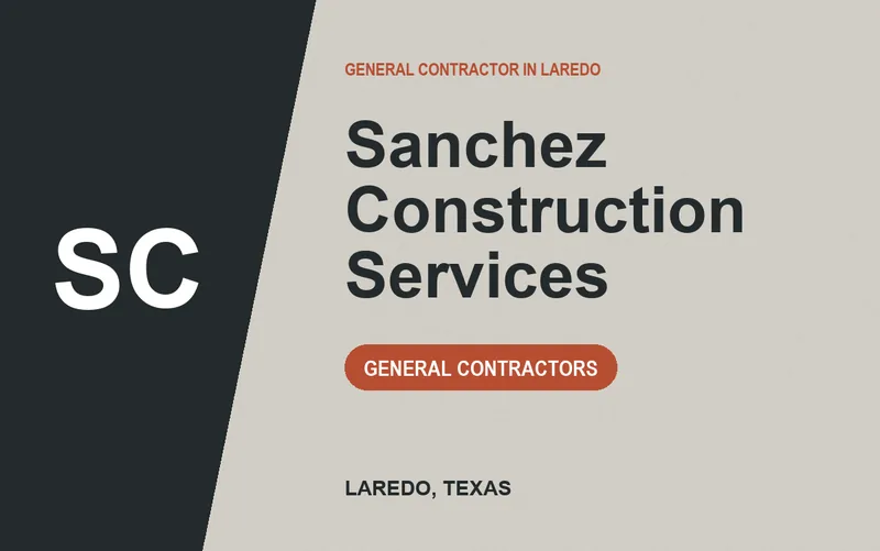 Sanchez Construction Services in Laredo, Texas