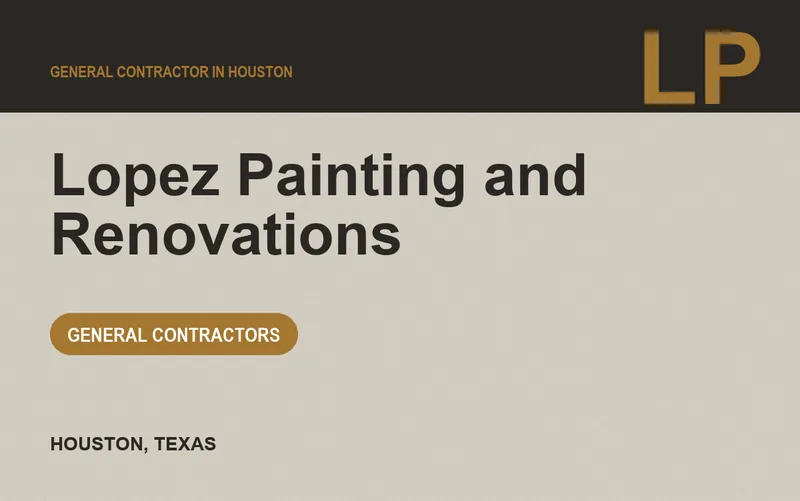 Lopez Painting and Renovations in Houston, Texas