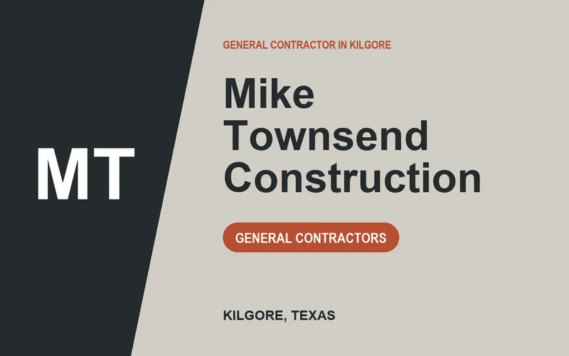 Mike Townsend Construction in Kilgore, Texas