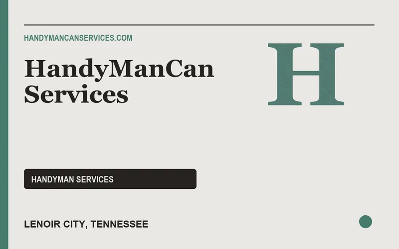 HandyManCan Services in Lenoir City, Tennessee
