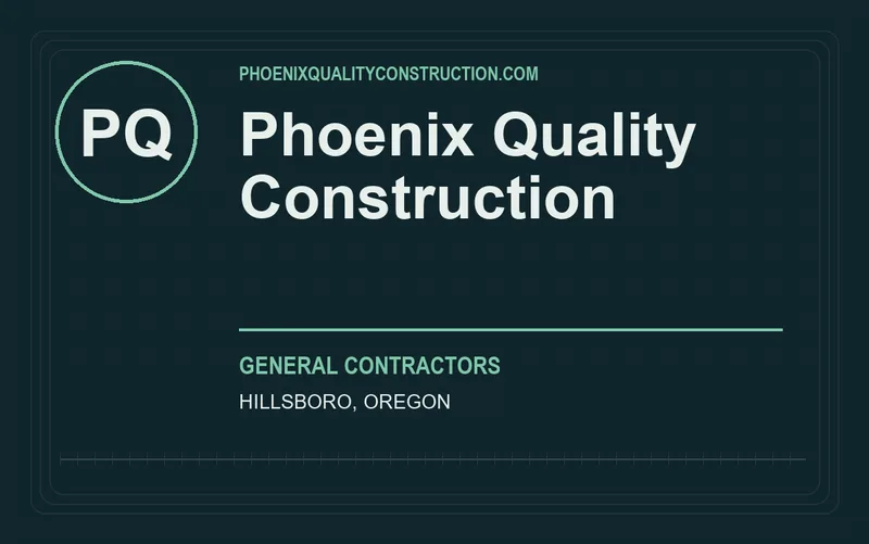 Phoenix Quality Construction in Hillsboro, Oregon