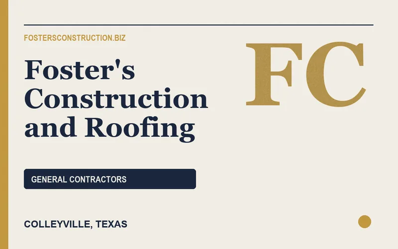 Foster's Construction and Roofing in Colleyville, Texas